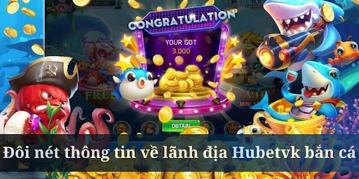 Hubetvk mở ra sảnh bắn cá đầy thách thức